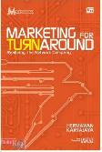 Marketing for Turnaround : Realizing the Network Company