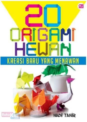 Cover Buku 20 Origami Hewan : Kreasi Baru yang Menawan