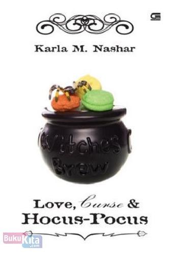 Cover Buku MetroPop : Love, Curse & Hocus Pocus