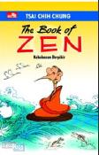 PAKET Zen untuk Kehidupan (The Book of Zen & Zen Wisdom)