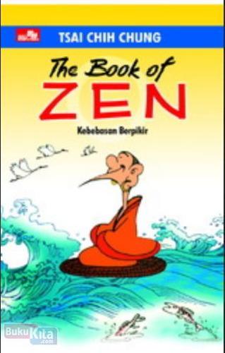 Cover Buku PAKET Zen untuk Kehidupan (The Book of Zen & Zen Wisdom)