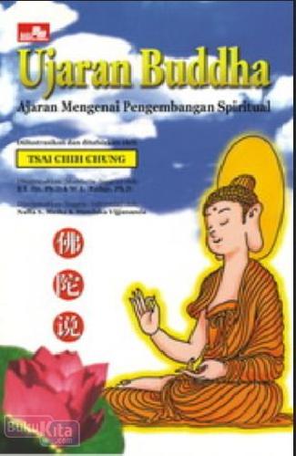 Cover Buku PAKET Buddha Jalan Menuju Pengembangan Spiritual (Ujaran Buddha, Sutra Hati, Sutra Dharma)