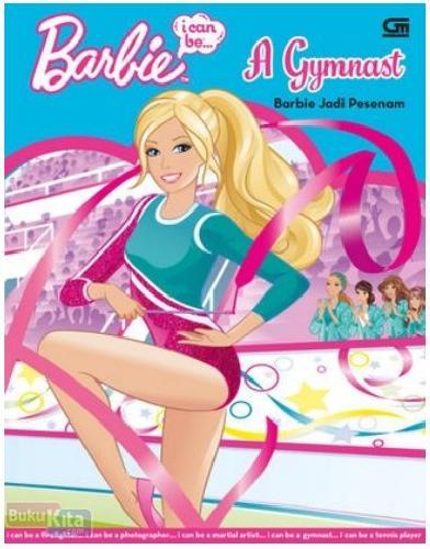 Cover Buku Barbie I Can Be : Barbie Jadi Pesenam