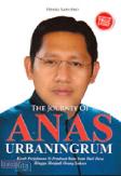 The Journey of Anas Urbaningrum