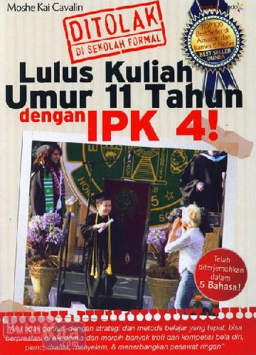 Cover Buku Lulus Kuliah Umur 11 Tahun dengan IPK 4