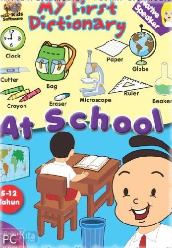 Cover Buku My First Dictionary - At School Native Speaker