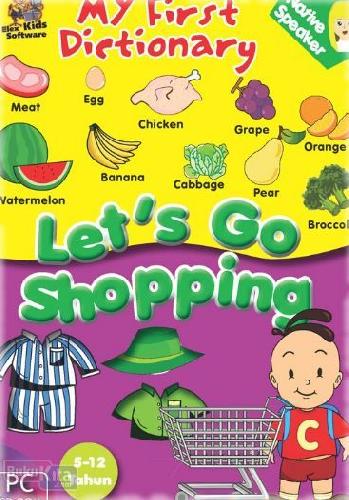 Cover Buku My First Dictionary - Let`s Go Shopping Native Speaker