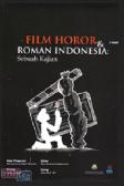Film Horor dan Roman Indonesia : Sebuah Kajian