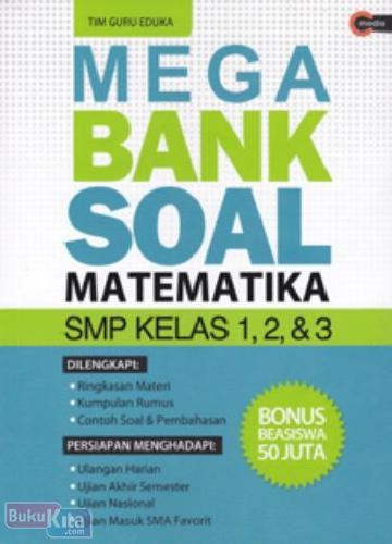 Cover Buku Mega Bank Soal Matematika SMP Kelas 1, 2 & 3