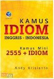 Kamus Idiom Inggris-Indonesia (Kamus Mini 2555 + Idiom)