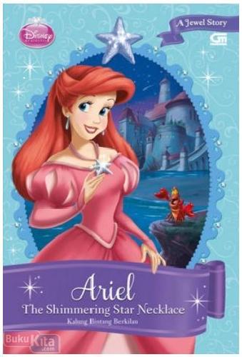 Cover Buku Disney Princess : Ariel - Kalung Bintang Berkilau