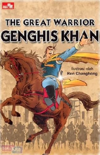 Cover Buku The Great Warrior : Genghis Khan