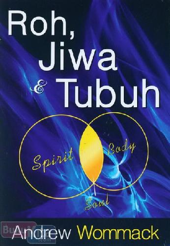 Cover Buku Roh, Jiwa & Tubuh