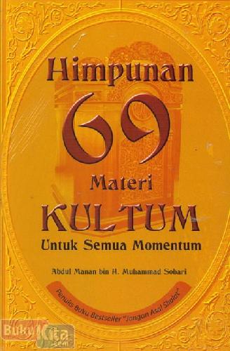Cover Buku Himpunan 69 Materi Kultum Untuk Semua Momentum 