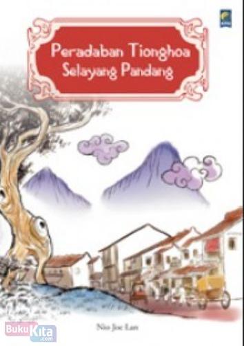 Cover Buku Peradaban Tionghoa Selayang Pandang