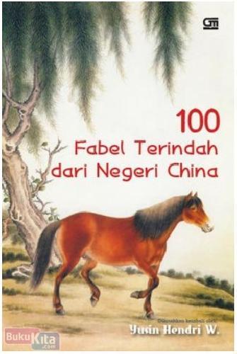Cover Buku 100 Fabel Terindah dari Negeri China