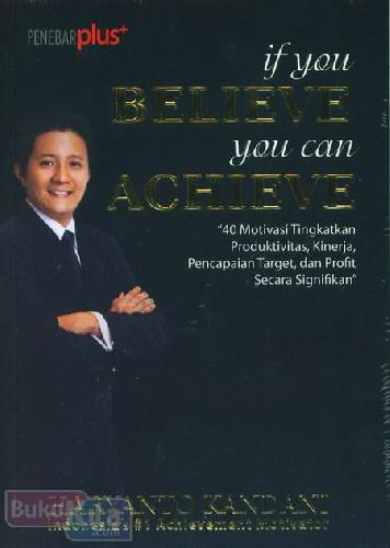 Cover Buku If You Believe You Can Achieve
