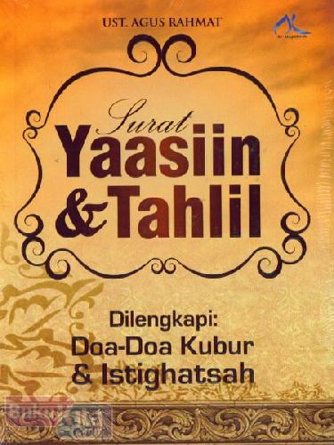 Cover Buku Surat Yaasiin & Tahlil : Dilengkapi Doa-doa Kubur & Istighatsah