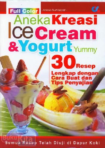 Cover Buku Aneka Kreasi Ice Cream & Yogurt (Full Color)