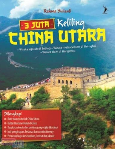Cover Buku 3 Juta Keliling China Utara