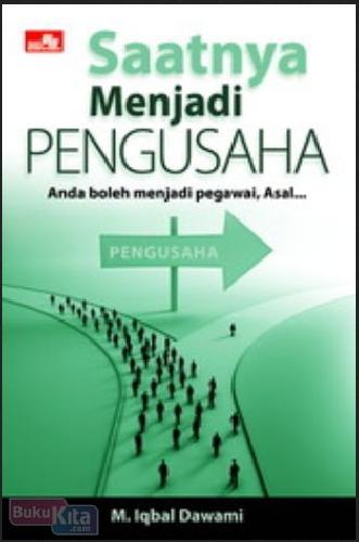 Cover Buku Saatnya Menjadi Pengusaha