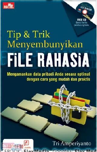 Cover Buku Tip & Trik Menyembunyikan File Rahasia