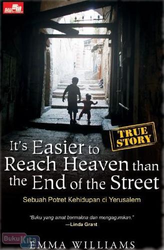 Cover Buku TS : Its Easier to Reach Heaven than the End of the Street
