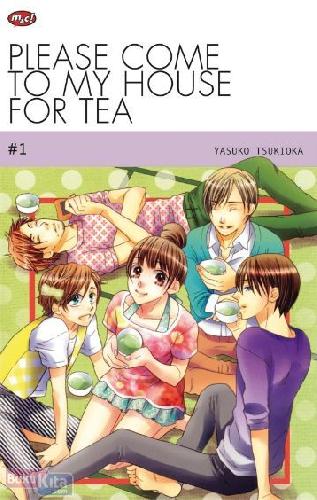 Cover Buku Please Come to My House for Tea vol. 1