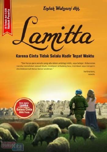 Cover Buku Lamitta : Karena Cinta Tidak Selalu Hadir Tepat Waktu