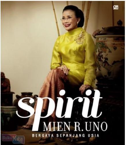 Cover Buku Spirit Mien R. Uno : Bergaya Sepanjang Usia (HC)