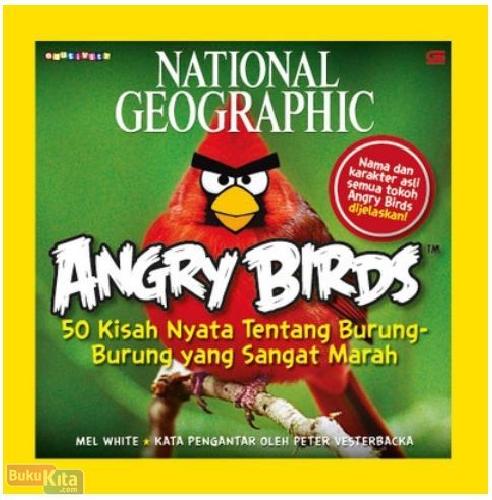 Cover Buku Angry Birds : 50 Kisah Nyata Tentang Burung-Burung yang Sangat Marah