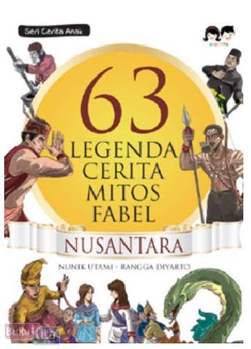 Cover Buku 63 Legenda Cerita Mitos Fabel Nusantara