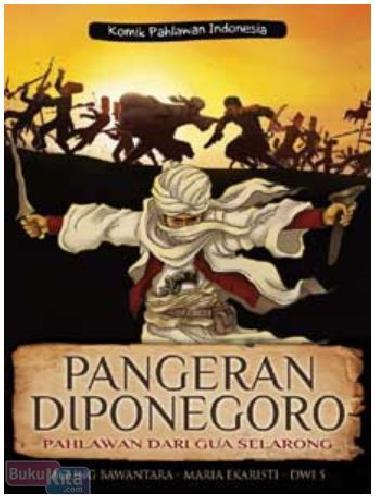 Cover Buku Pangeran Dipenogoro Pahlawan dari Gua Selarong