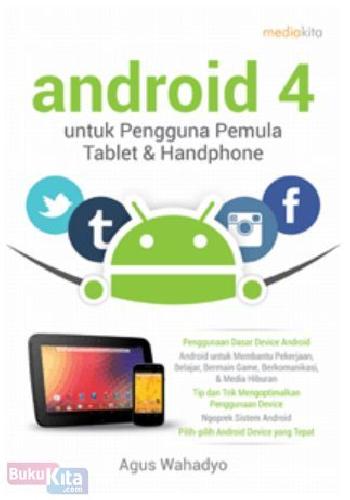 Cover Buku Android 4 untuk Pengguna Pemula Tablet & Handphone