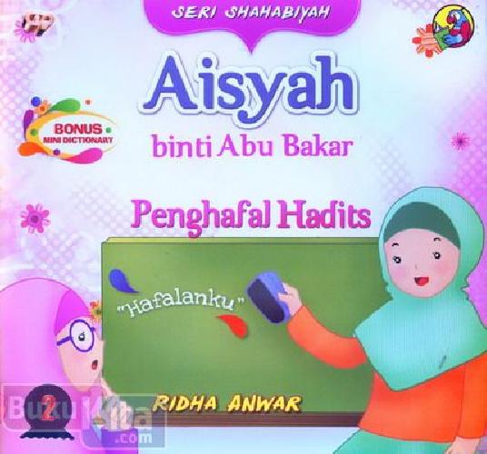 Cover Buku Seri Shahabiyah Aisyah Penghafal Hadits