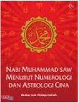 Cover Buku Nabi Muhammad SAW - Menurut Numerologi & Astrologi Cina