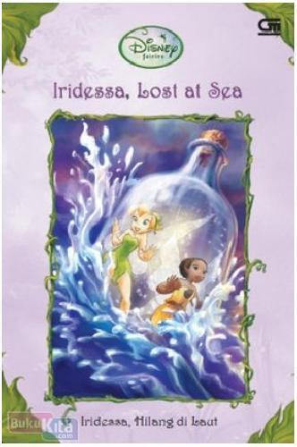 Cover Buku Disney Fairies : Iridessa, Hilang di Laut