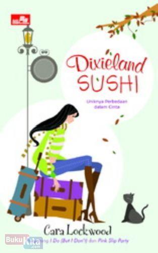 Cover Buku CR : Dixieland Sushi