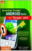 Amankan Gadget Android Anda dari Tangan Jahil