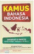 Kamus Bahasa Indonesia Lengkap & Praktis