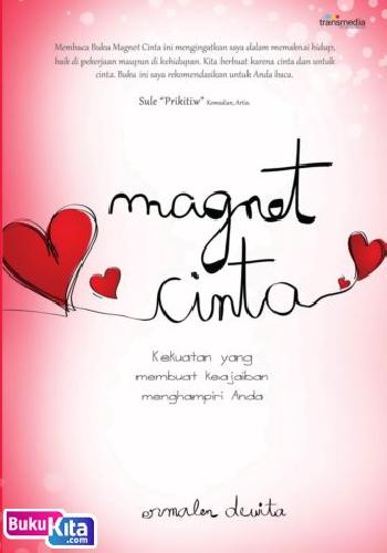 Cover Buku Magnet Cinta : Kekuatan yang Membuat Keajaiban Menghampiri Anda (Promo Best Book)