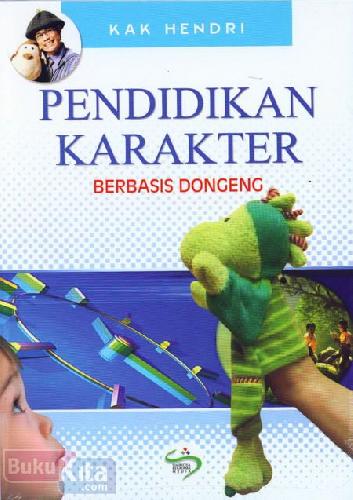 Cover Buku Pendidikan Karakter Berbasis Dongeng