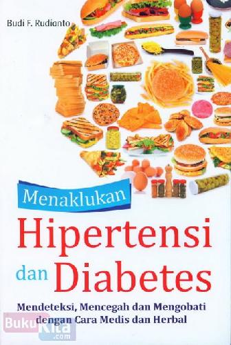 Cover Buku Menaklukan Hipertensi dan Diabetes