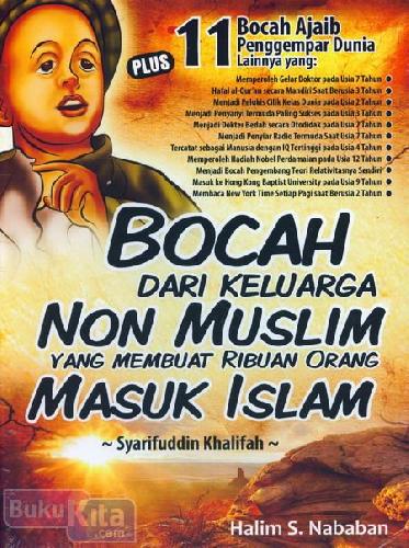 Cover Buku Bocah dari Keluarga Non Muslim Yang Membuat Ribuan Orang Masuk Islam