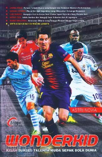 Cover Buku Wonderkid : Kisah Sukses Talenta Muda Sepak Bola Dunia