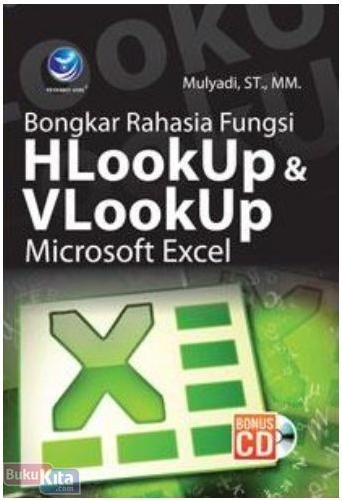 Cover Buku Bongkar Rahasia Fungsi HLookUp dan VLookUp Microsoft Excel