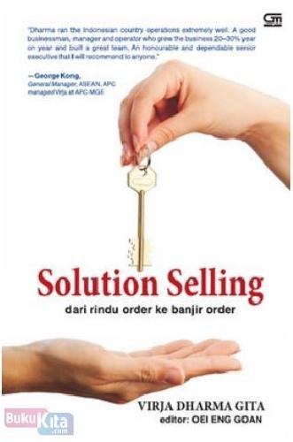 Cover Buku Solution Selling : Dari Rindu Order ke Banjir Order