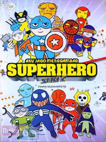 Cover Buku Aku Jago Menggambar Superhero Seri 2