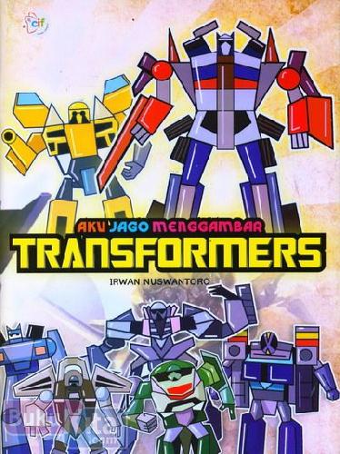 Cover Buku Aku Jago Menggambar Transformers