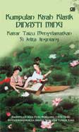 Cover Buku Kumpulan Kisah Klasik Dinasti Ming : Kaisar Taizu Menyelamatkan Si Jelita Jingniang